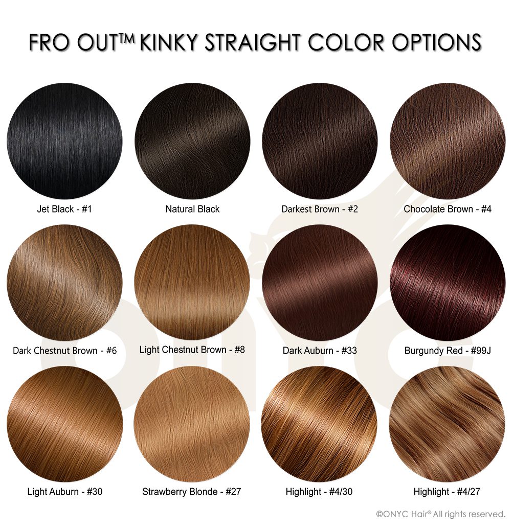 Fro-Out-Kinky-Straight-Color-Options-1.jpg Colored Blowout Kinky Straight Bundles Sew-In Weave – Dyed ONYC Fro-Out™ - Image 8